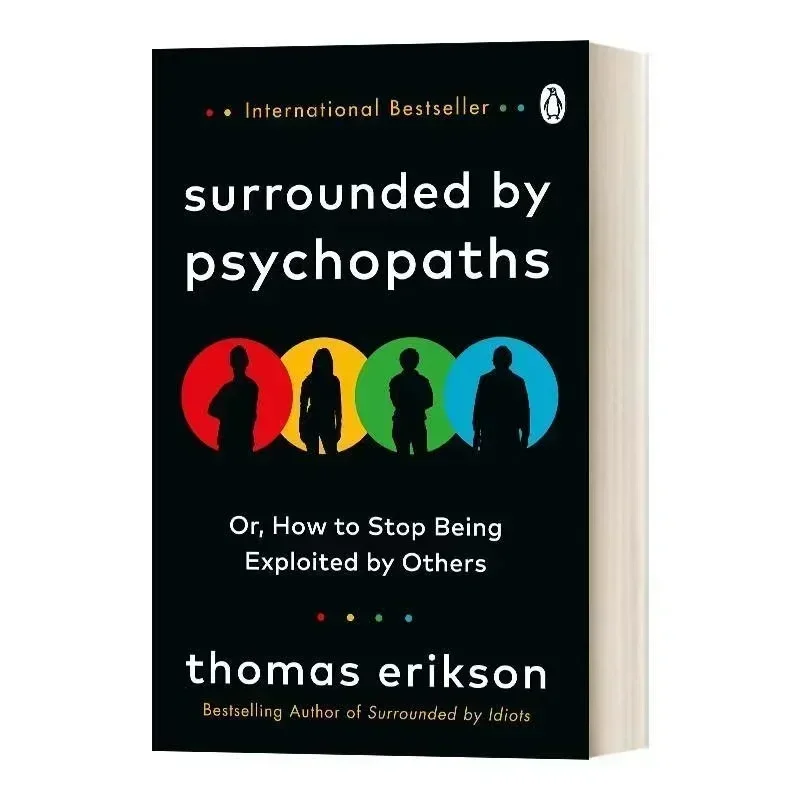 Surrounded By Psychopaths By Thomas Erikson or, How To Stop Being Exploited By Others english, фото 1
