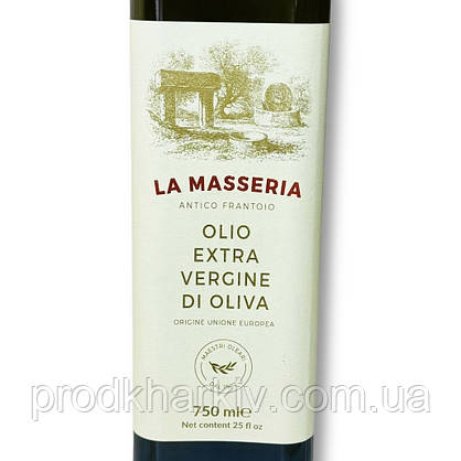 Олія оливкова La Masseria extra vergine di oliva 0.75 л, фото 4