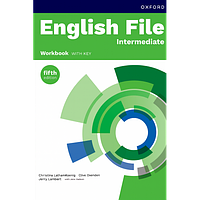 Книга для вивчення англійської мови. English File fifth edition Intermediate Workbook with key
