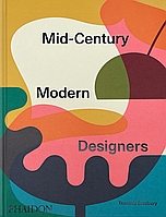 Книга Mid-Century Modern Designers