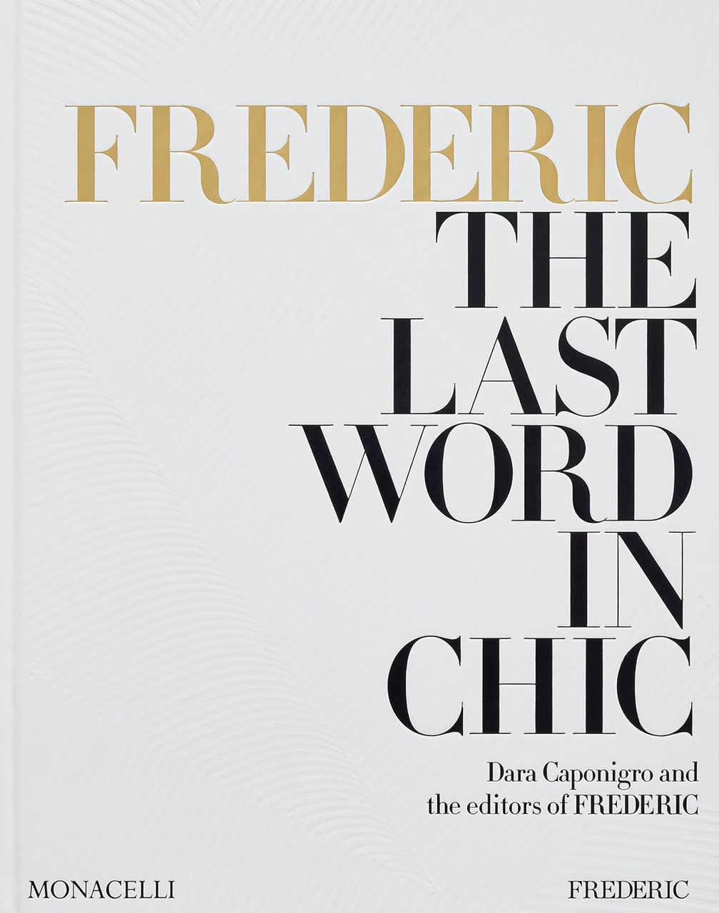 Книга Frederic: The Last Word in Chic, фото 1