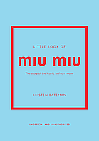 Книга Little Book of Miu Miu