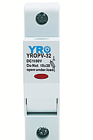 Держатель плавкого предохранителя YRO YROPV-32А 1P 1000V