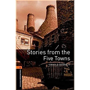 Книга Oxford Bookworms Library Level 2 Stories from the Five Towns