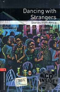 Книга Bookworms 3rd Edition 3: Dancing with Strangers: Stories from Africa with Audio CD