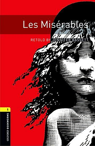 Книга Oxford Bookworms Library 3E Level 1: Les Miserables Audio CD Pack - Victor Hugo, retold by Jennifer Bassett