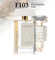 Парфумована вода Martin Lion F103 Madame Для жінок, 50 мл (PACO RABANNE - FAME)