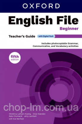 English File (5th Edition) Beginner Teacher's Guide with Digital Pack / Книга для вчителя