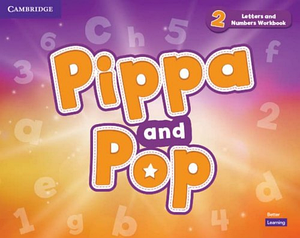 Pippa and Pop 2 Letters and Numbers Workbook (Прописи)