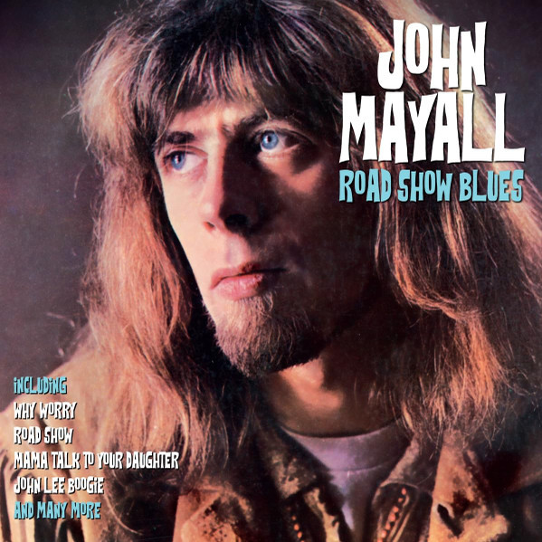 John Mayall — Roadshow Blues 2022 Marathon Media International/EU Mint Вінілова платівка (art.245743), фото 1