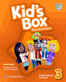 Kid's Box New Generation 3 Pupil's Book