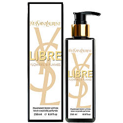Парфумований лосьйон для тіла Yves Saint Laurent Libre Flowers & Flames Exclusive EURO 250 мл