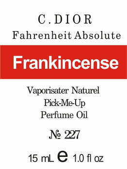 Парфумерна олія (227) версія аромату Крістіан Діор Fahrenheit Absolute — 15 мл композит у ролоні
