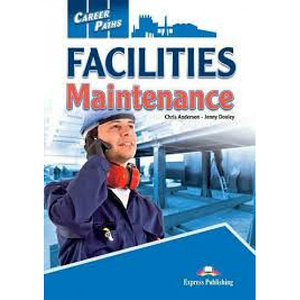 Career Paths: Facilities Maintenance - Student's Book (підручник з кодом)