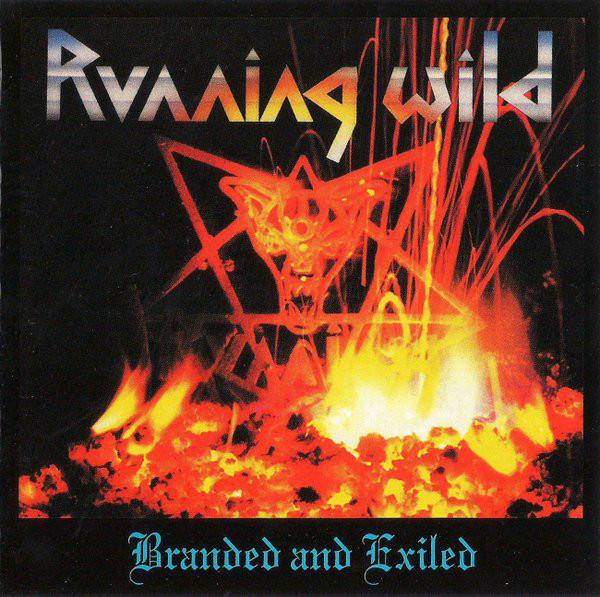 Running Wild – Branded And Exiled (1985) (CD Audio)