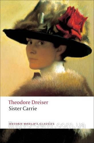 Книга для вивчення англійської мови. Sister Carrie . Dreiser Theodore, фото 1