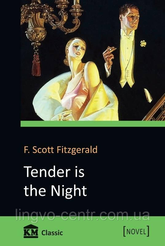 Книга для вивчення англійської мови. Tender is the Night by F. Scott Fitzgerald, фото 1