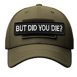 Набір шевронів 2 шт But Did You Die, 2,5×10 см, вишитий патч нашивка шеврон, фото 5