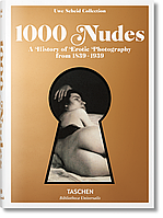 Книга 1000 Nudes. Bibliotheca Universalis. Автор - Hans-Michael Koetzle (Taschen) (англ.)