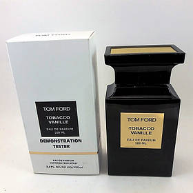 Tom Ford Tobacco Vanille (Том Форд Табако Ваніль) TESTER, 100 мл