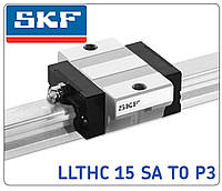 SKF Каретка LLTHC 15 SA T0 P3