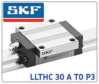 SKF Каретка LLTHC 30 A T0 P3