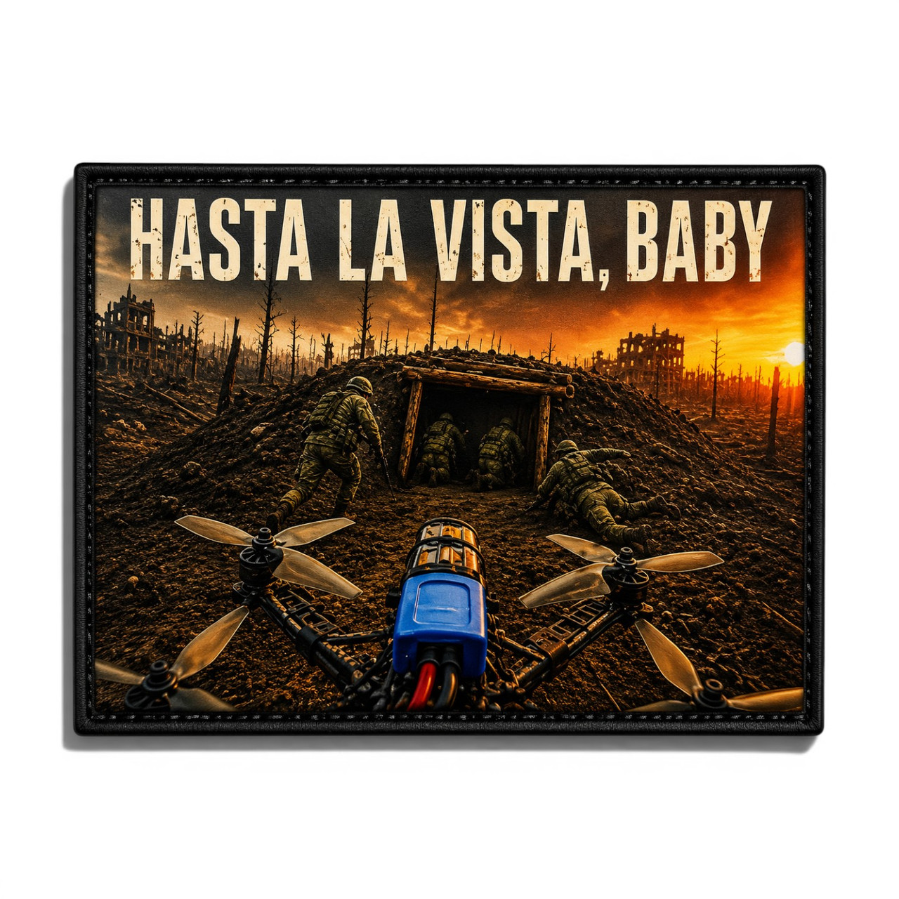 Патч / шеврон Hasta la vista, baby Блиндаж