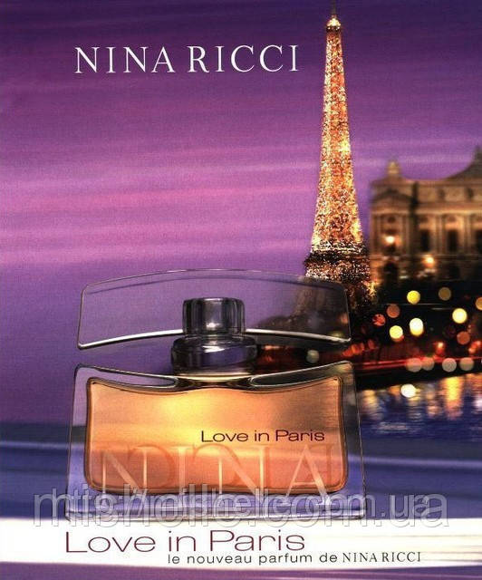 Женская туалетная вода Nina Ricci Love In Paris (Нина Риччи Лав Ин Париж) - фото 2 - id-p14399500