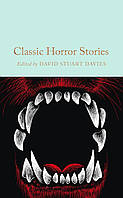Девід Стюарт Девіс Classic Horror Stories