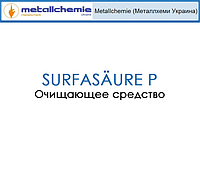 Сильно-кислое очищающее средство для железа, стали и алюминия SURFASÄURE P