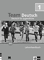 Team Deutsch 1. Книга для вчителя Курснімецької мови для молоді