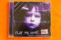 Музыкальный CD диск. SLEEPY TOWN MANUFACTURE - Play me while