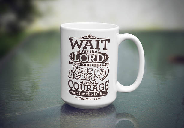 Кружка "Wait for the Lord", 425 мл, фото 1