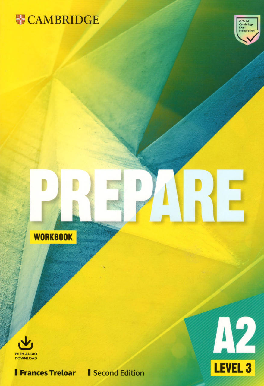 

Рабочая тетрадь Cambridge English Prepare! 2nd Edition 3 Workbook + Audio Download