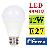 Светодиодная лампа 12W Е27 Feron LB-702 LED A60 2700К, 4000К, 6400К