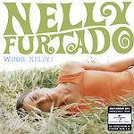 CD- Диск. Nelly Furtado - Whoa, Nelly!