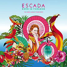 Escada Born in Paradise туалетна вода 100 ml. (Ескада Борн Ін Парадайс), фото 5