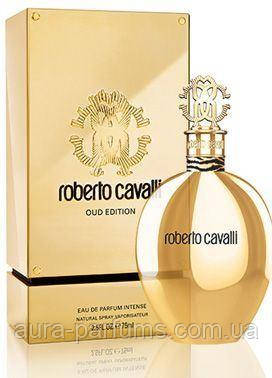 Жіночі парфуми Roberto Cavalli Oud Edition (Роберто Каваллі Уд Едішн) Парфумована вода 75 ml/мл