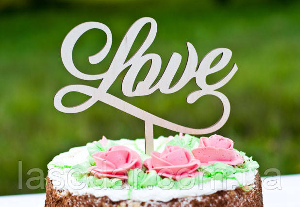 Топпер на торт и цветов LOVE - фото 1 - id-p564559079