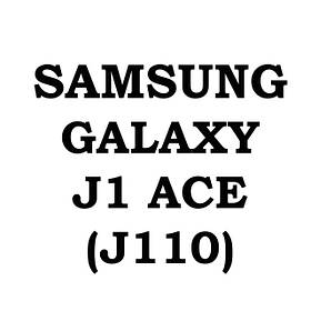 Samsung Galaxy J1 Ace (моделі j110)