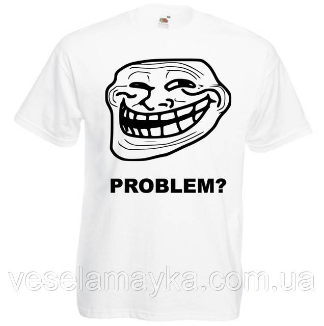 Футболка Троллфейс (Тrollface. Рroblem), фото 1
