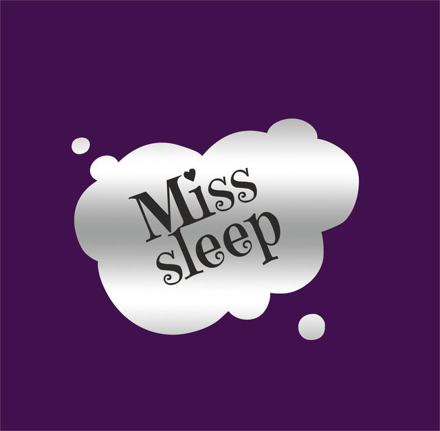 Miss slept. MS Sleep.