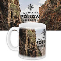 Чашка з принтом Always follow your dream 330 мл (KR_ORG002)