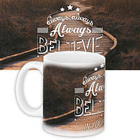 Чашка з принтом Always believe in yourself 330 мл (KR_ORG028)
