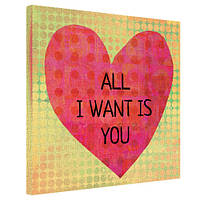 Картина на полотні All I want is you 50x50 см (H5050_LV008)