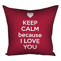 Подушка габардинова з принтом Keep calm and because love you 40x40 см (4P_15L021)
