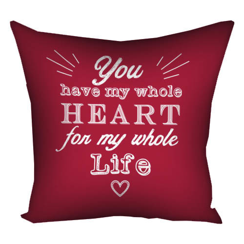 Подушка габардинова з принтом You have my whole heart for my whole life 50x50 см (5P_15L034)