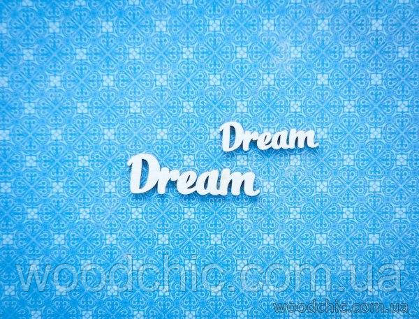 Чипборд Напис "Dream" (мал.)