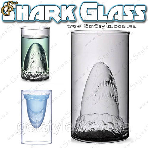 Стакан-акула - "Shark Glass"