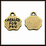 Метал. підвіска "created for you" бронза (1,2х1 см) 25 шт. в уп., фото 2